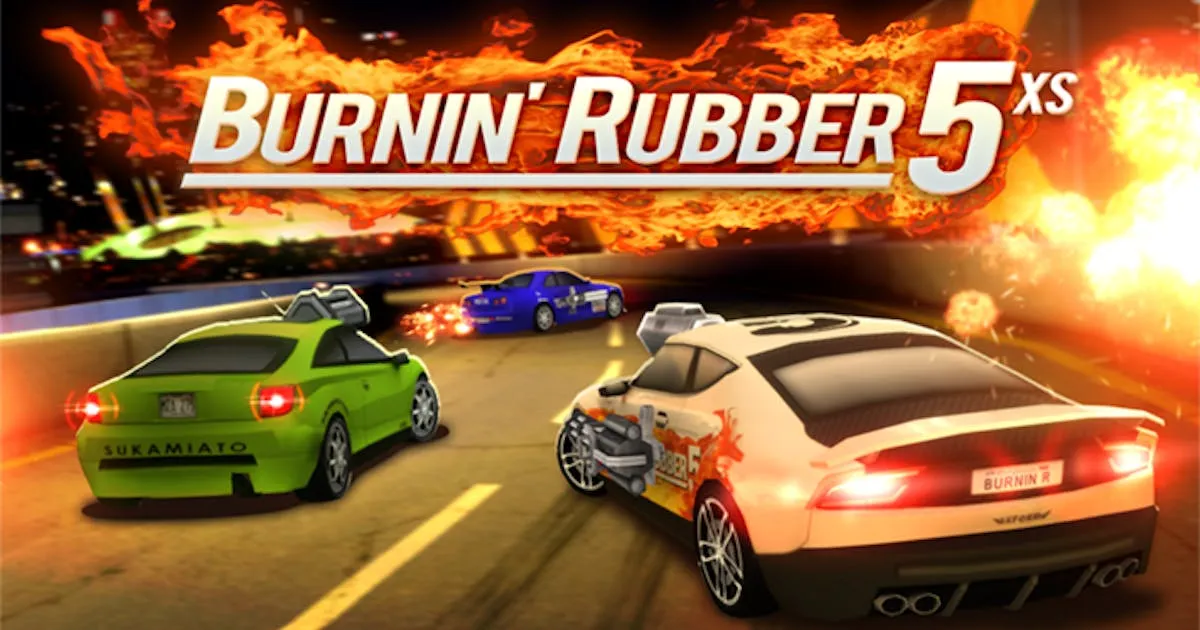 Burnin' Rubber 5 XS