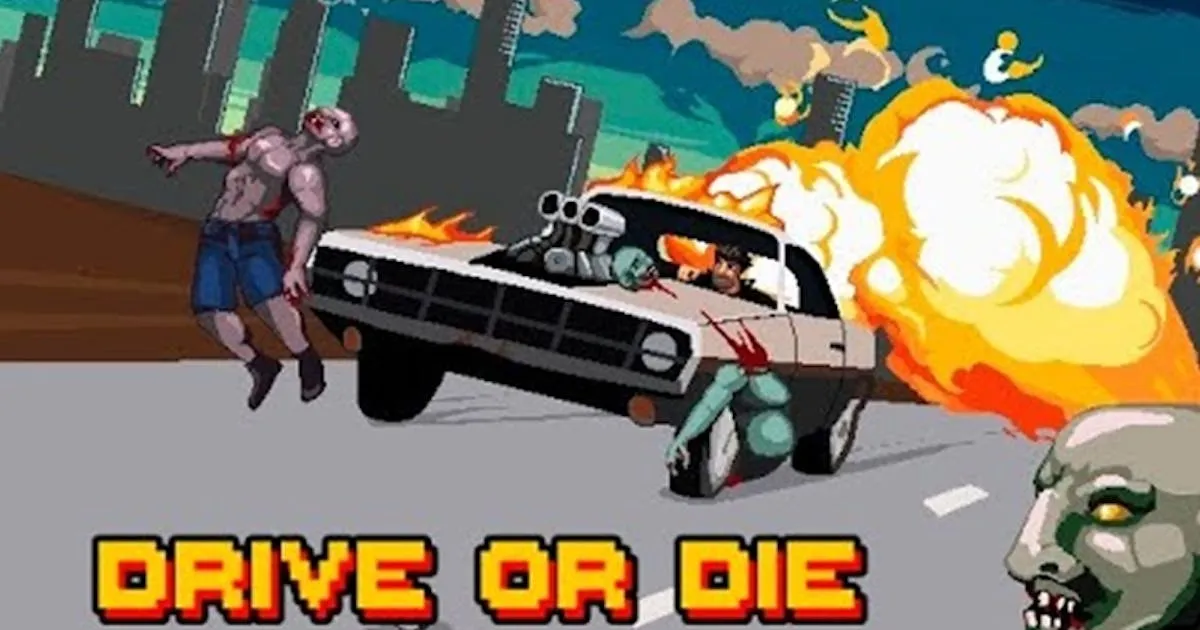 Drive or Die