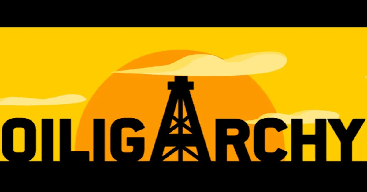 Oiligarchy