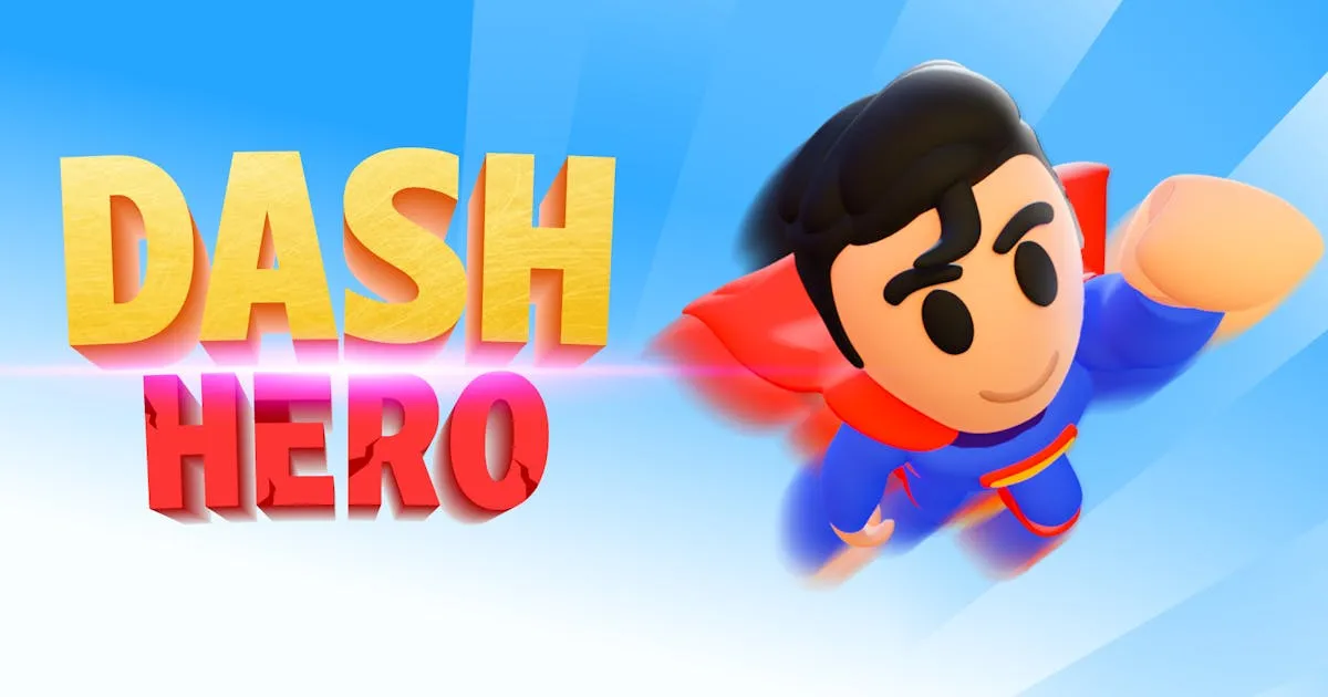 Dash Hero