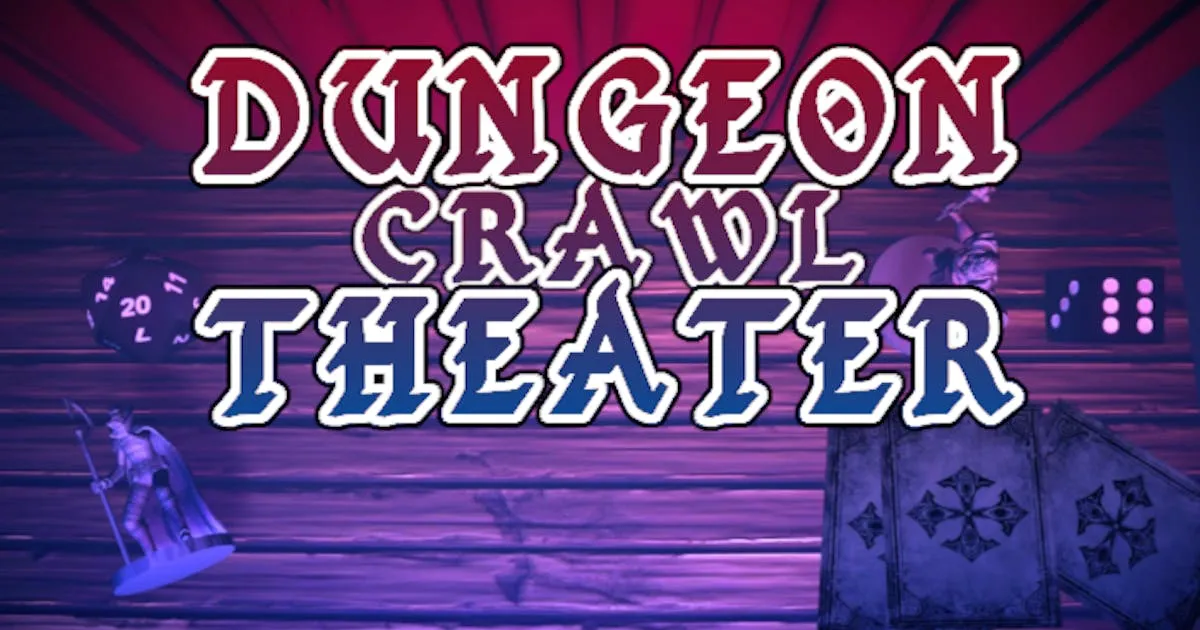 Dungeon Crawl Theater