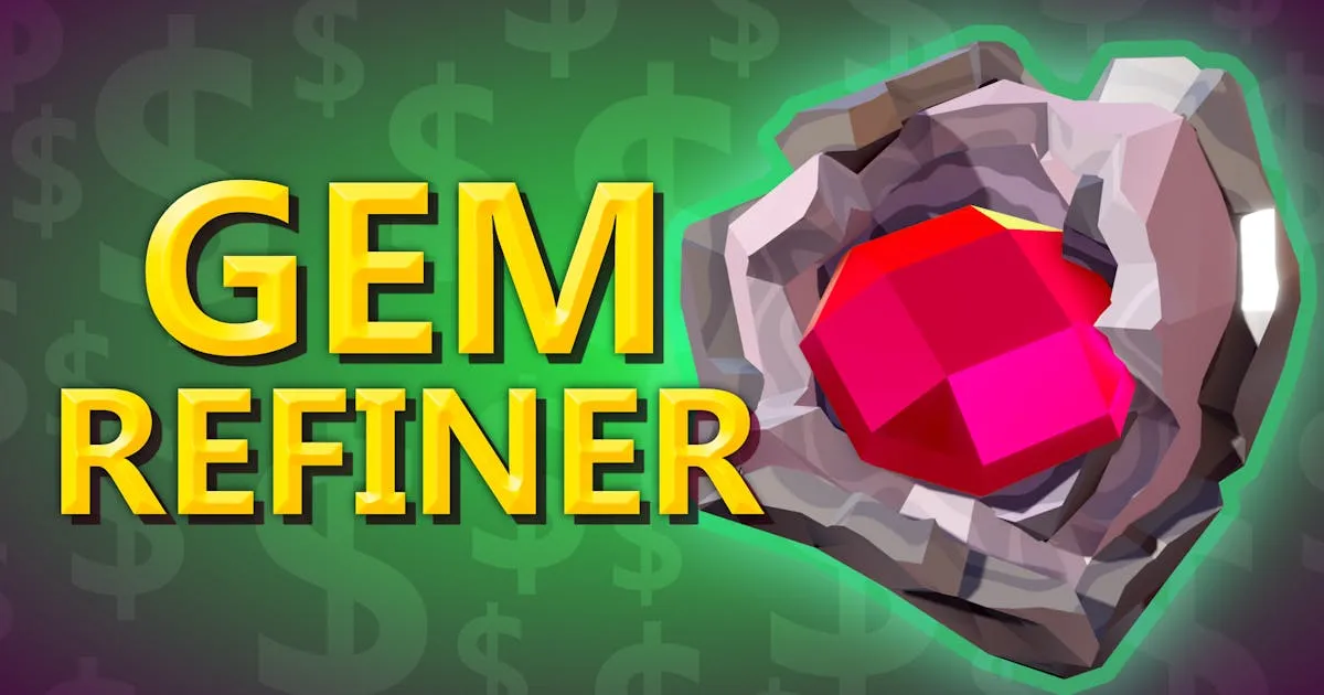 Gem Refiner