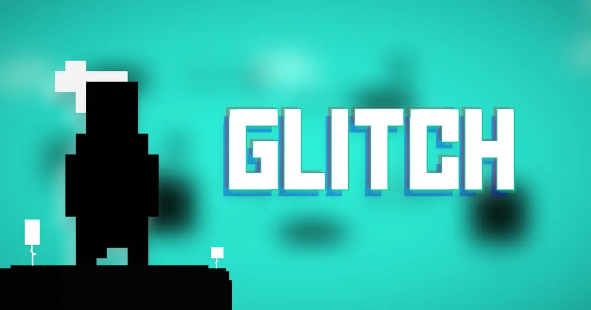 Glitch