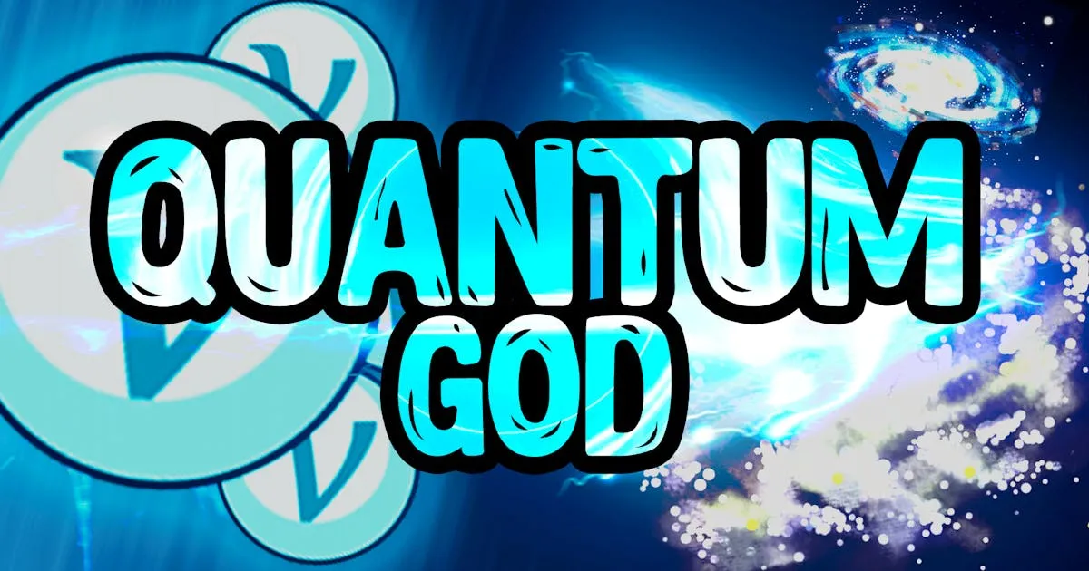 Quantum God