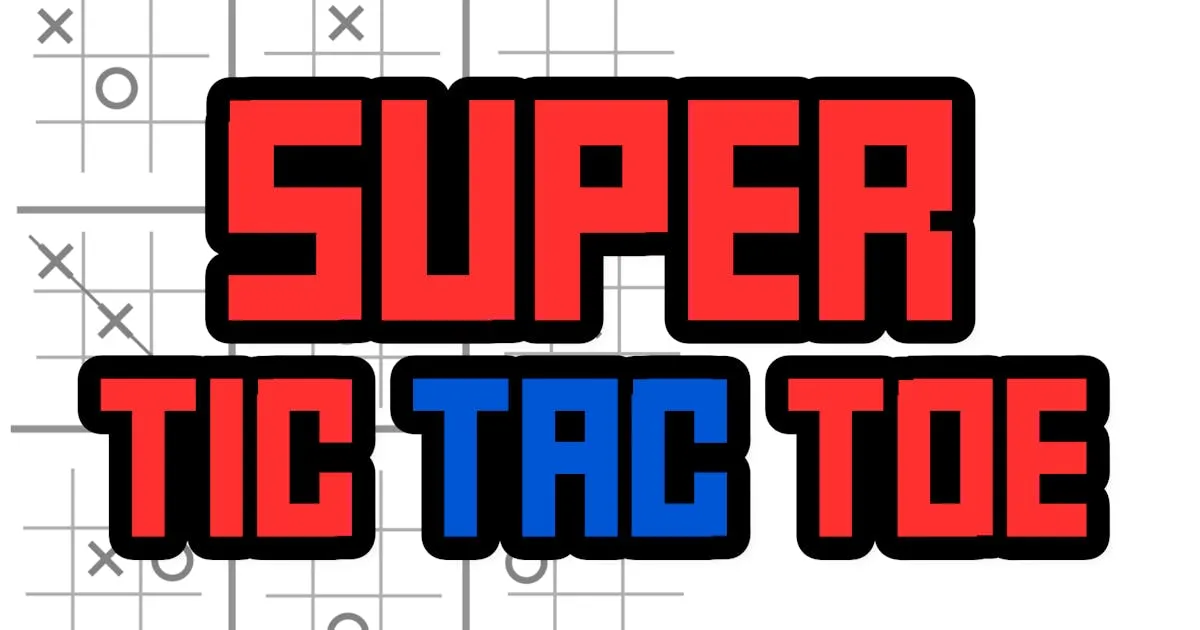 Super Tic Tac Toe