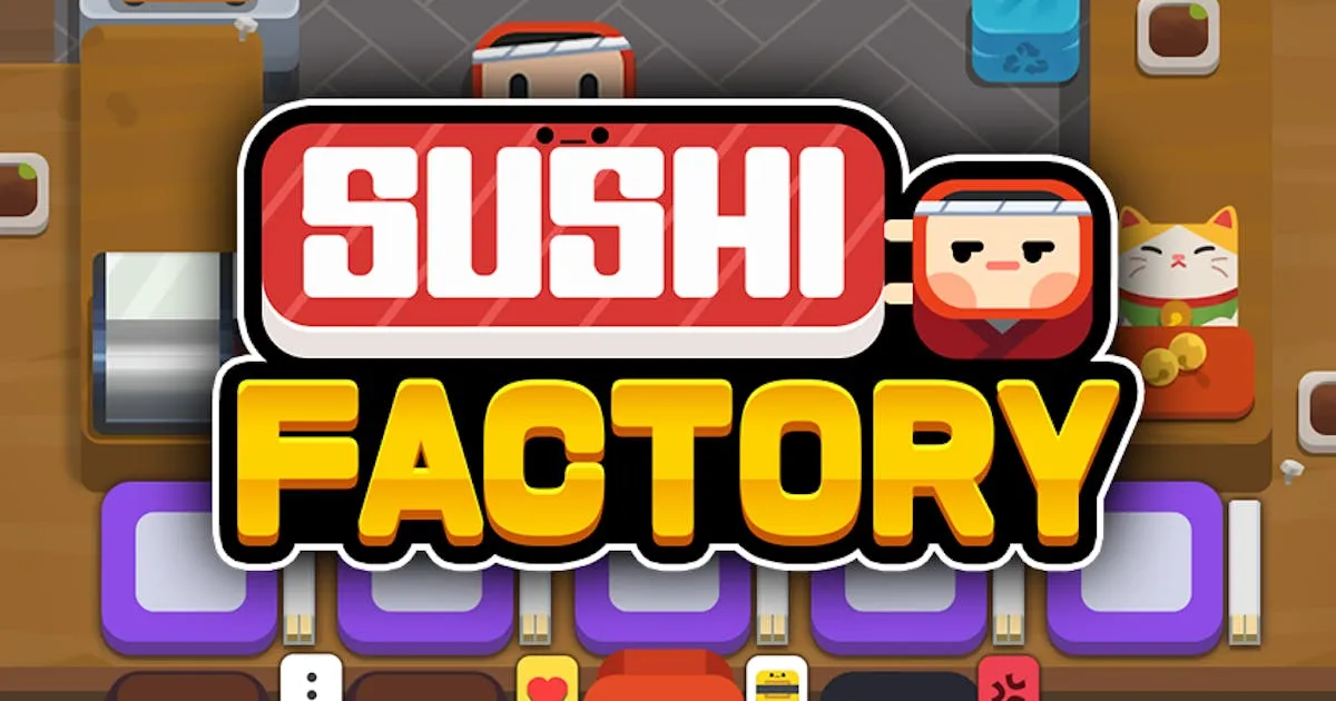 Sushi Factory