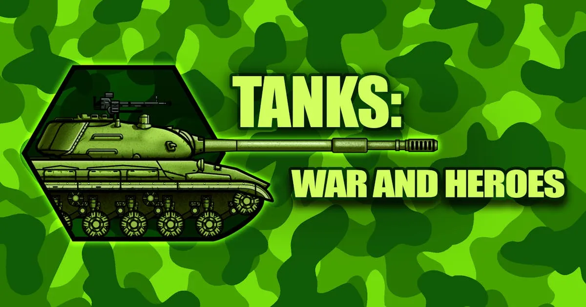 Tanks 2D: War and Heroes!