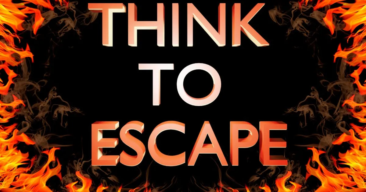 Think to Escape